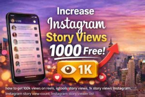 Increase Story Views 1000k
