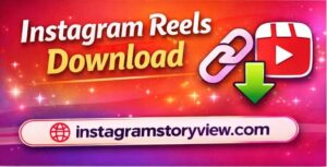 Instagram Reels Download