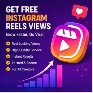Free Instagram Views On Reels – Boost Reel Views Fast in 2026 6 GET FREE INSTAGRAM REELS VIEWS